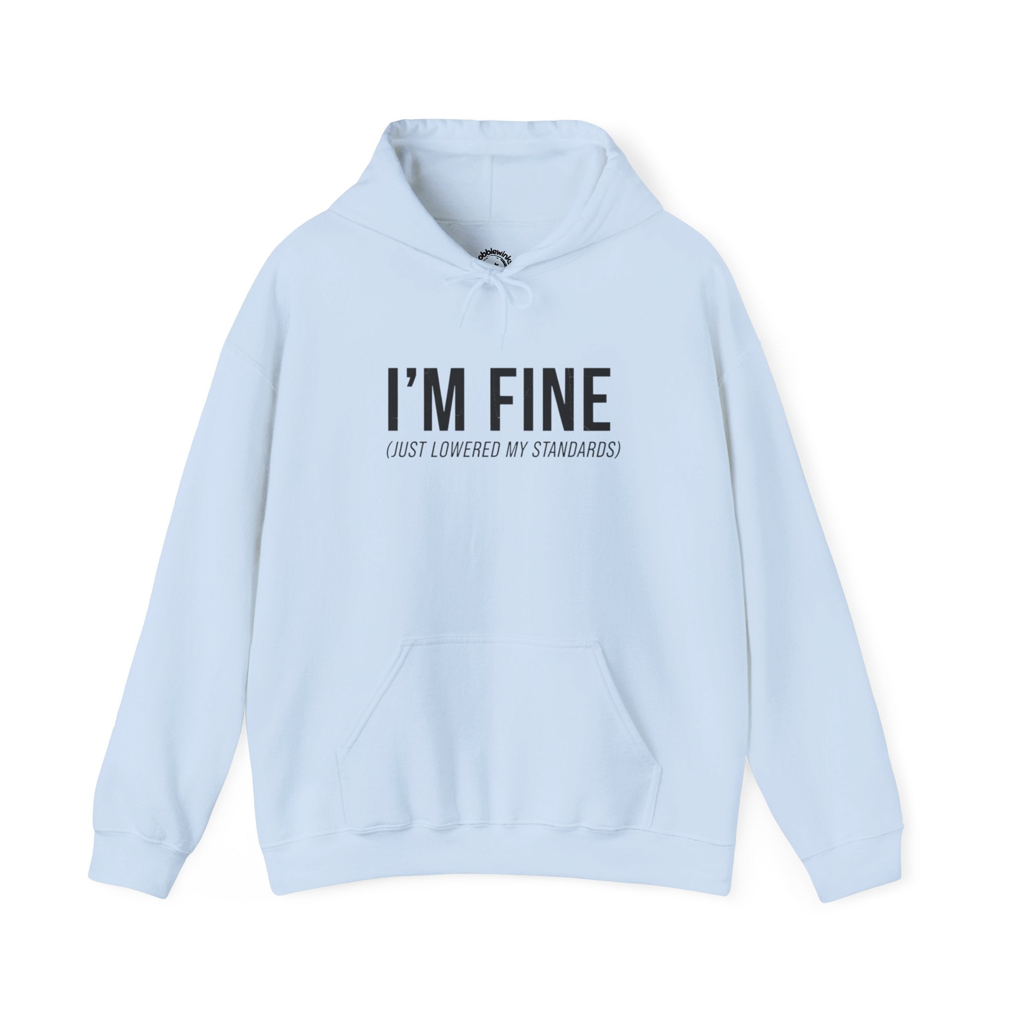 I'M FINE hoodie | sarcastic self-deprecating quote, anxiety humor